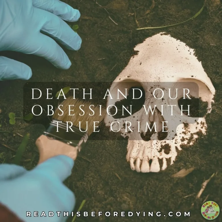 Death and True Crime